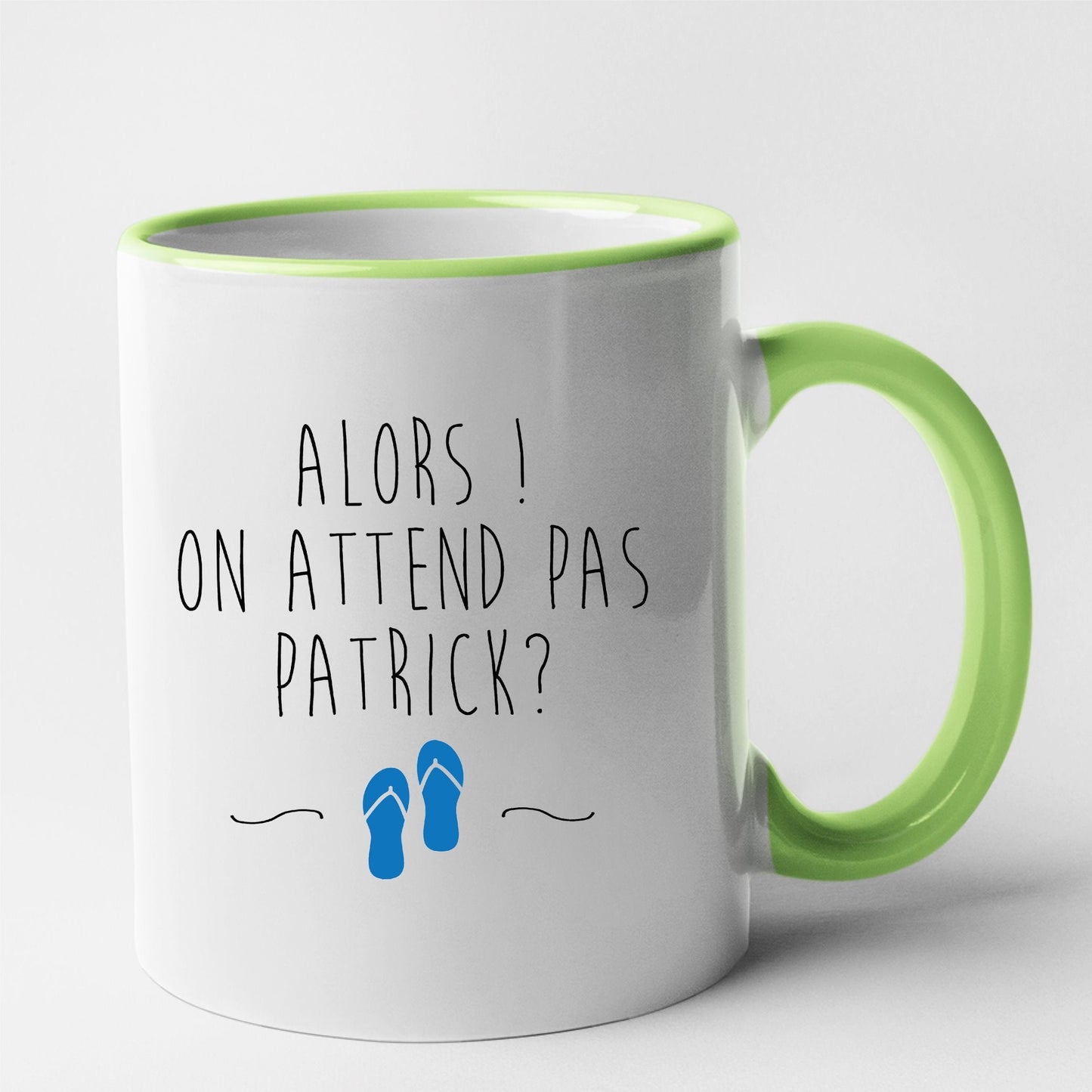 Mug On attend pas Patrick