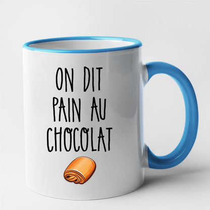 Mug On dit pain au chocolat