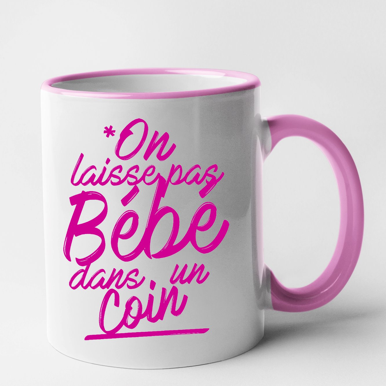 Mug On laisse pas bébé dans un coin