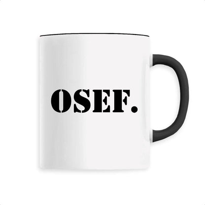 Mug OSEF On s'en fout