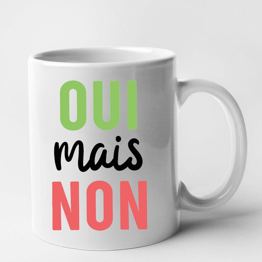 Mug Oui mais non