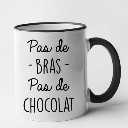 Mug Pas de bras pas de chocolat