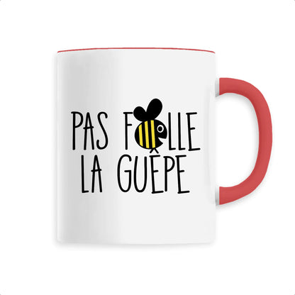 Mug Pas folle la guêpe