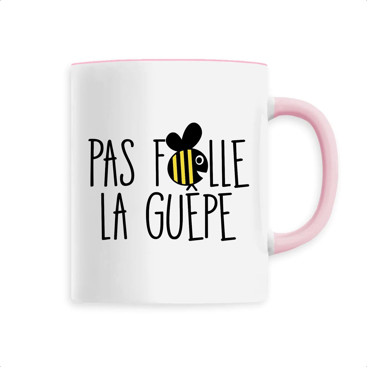 Mug Pas folle la guêpe