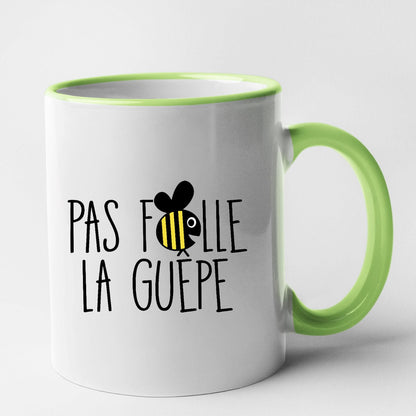 Mug Pas folle la guêpe