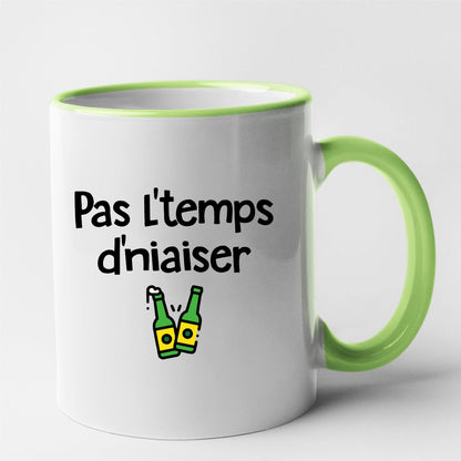 Mug Pas l'temps d'niaiser