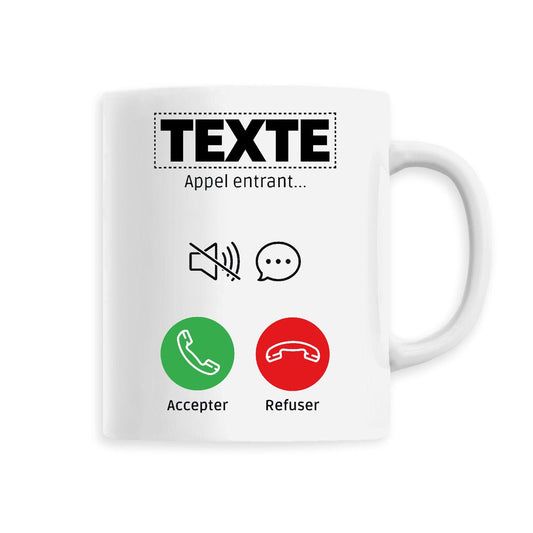 Mug Personnalisé Appel de "votre texte"