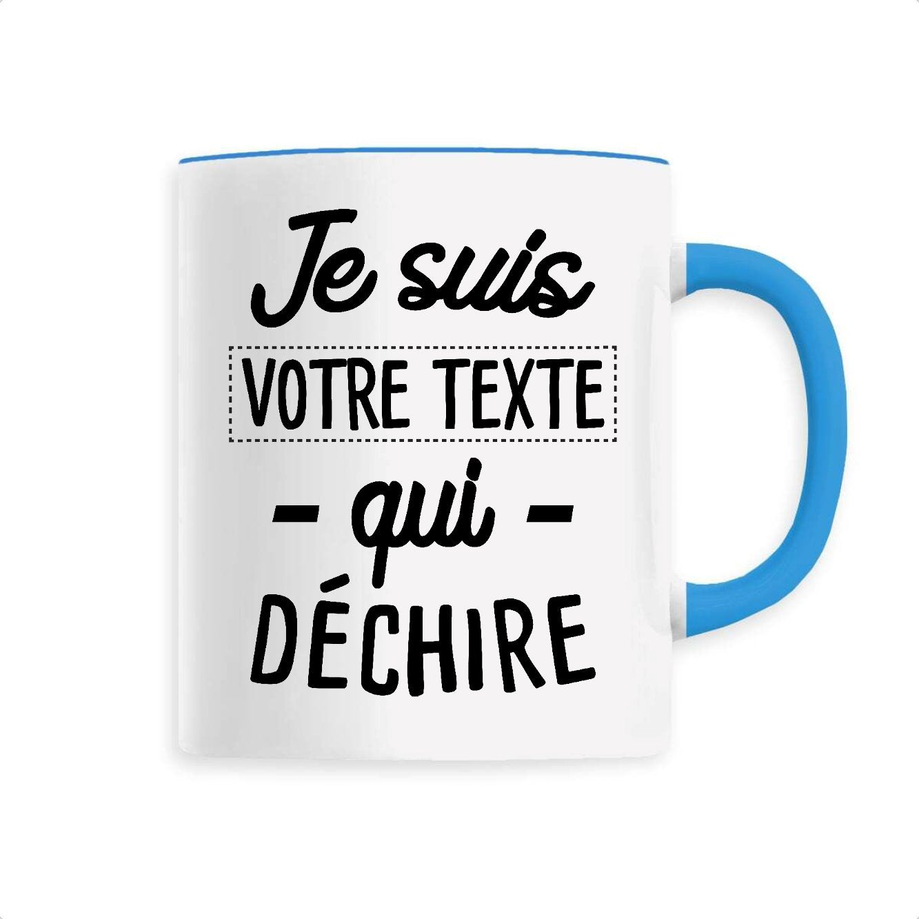 Mug Personnalisé Je suis "votre texte" qui déchire