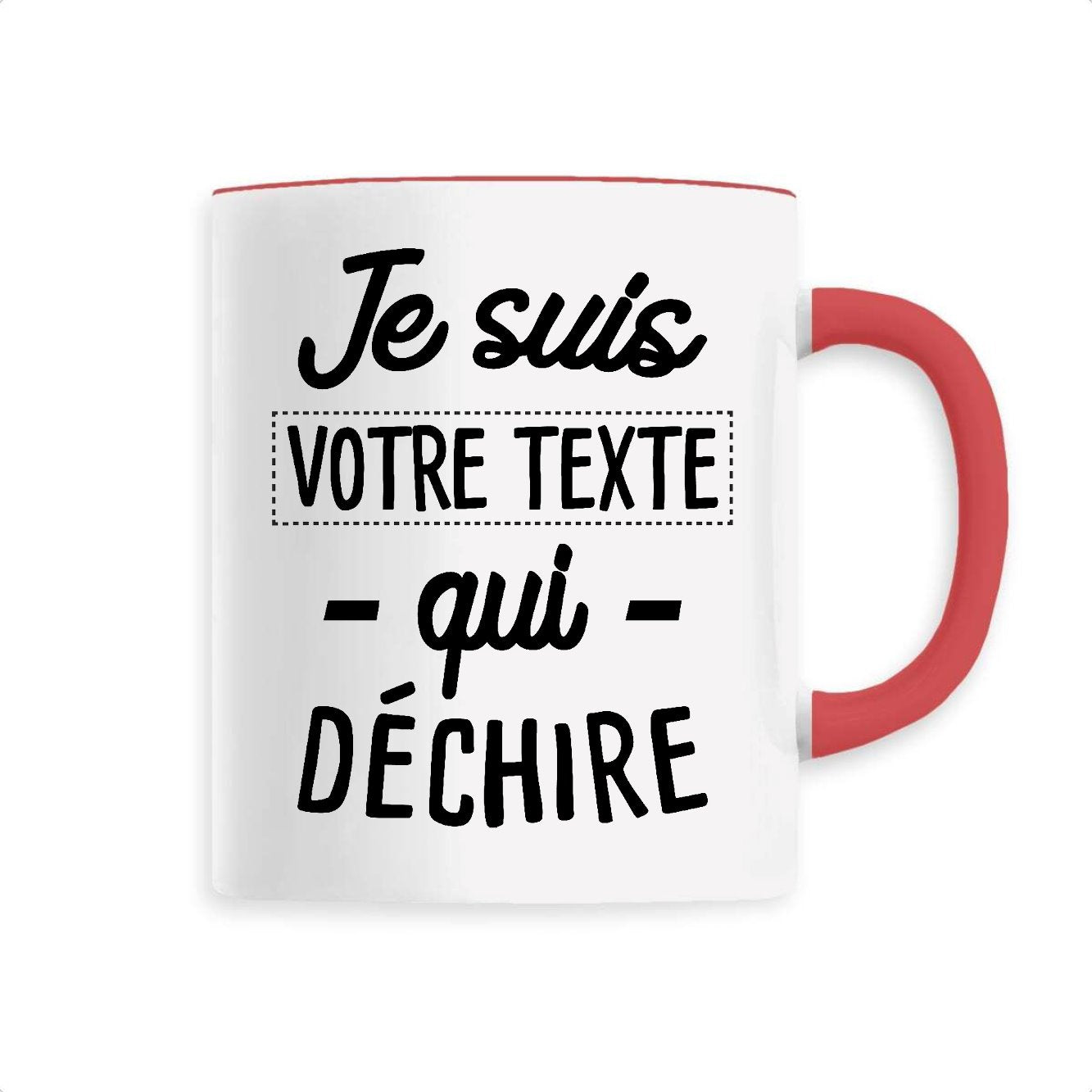 Mug Personnalisé Je suis "votre texte" qui déchire