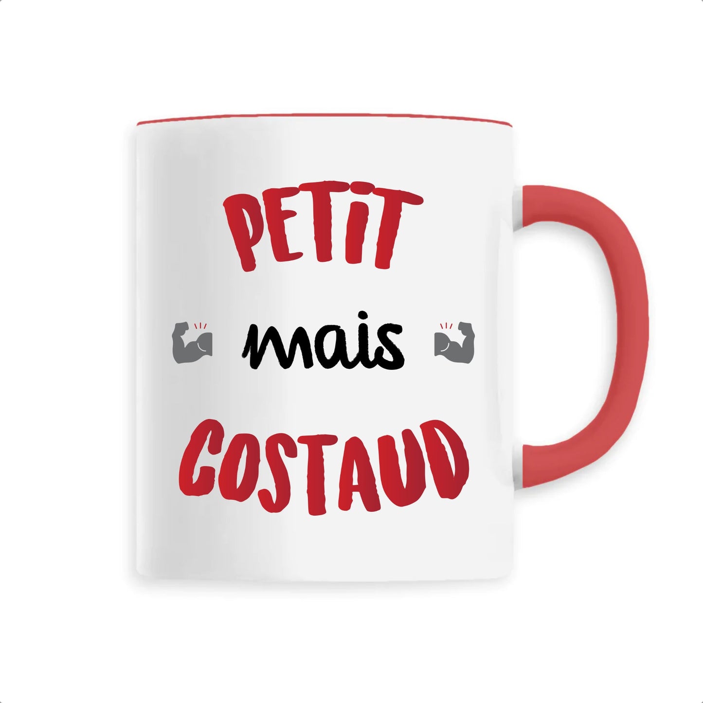 Mug Petit mais costaud