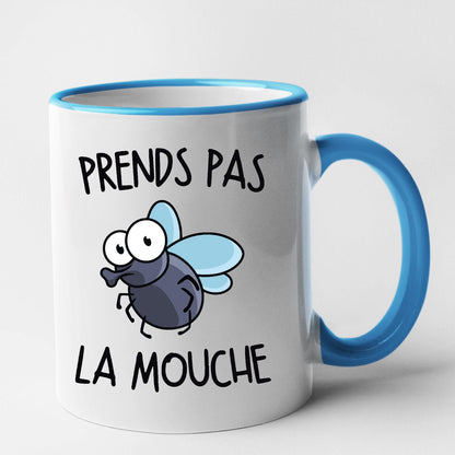 Mug Prends pas la mouche