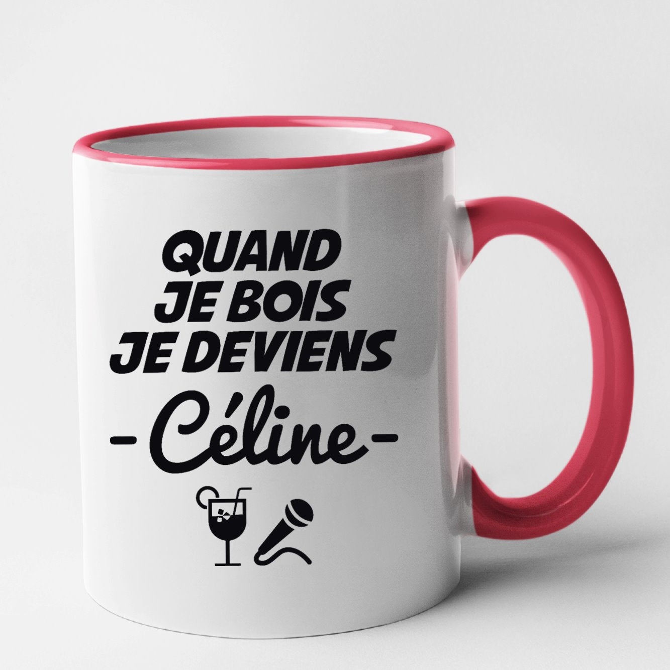 Mug Quand je bois je deviens Céline