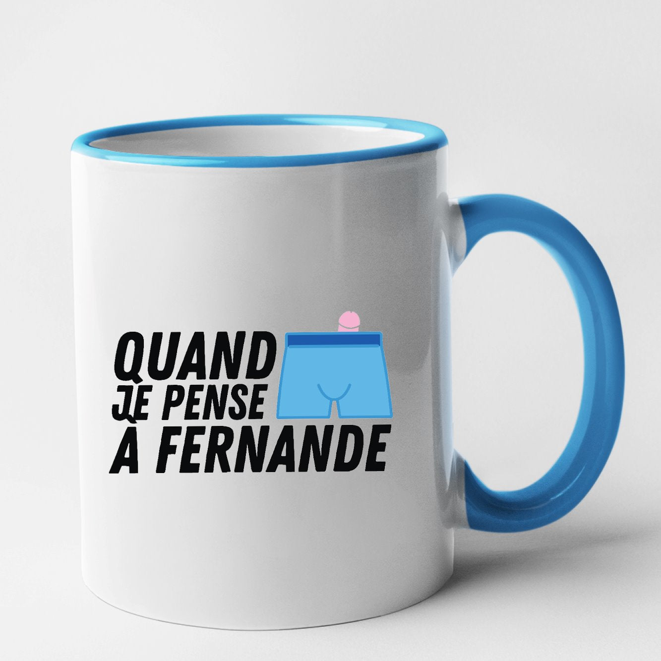 Mug Quand je pense à Fernande