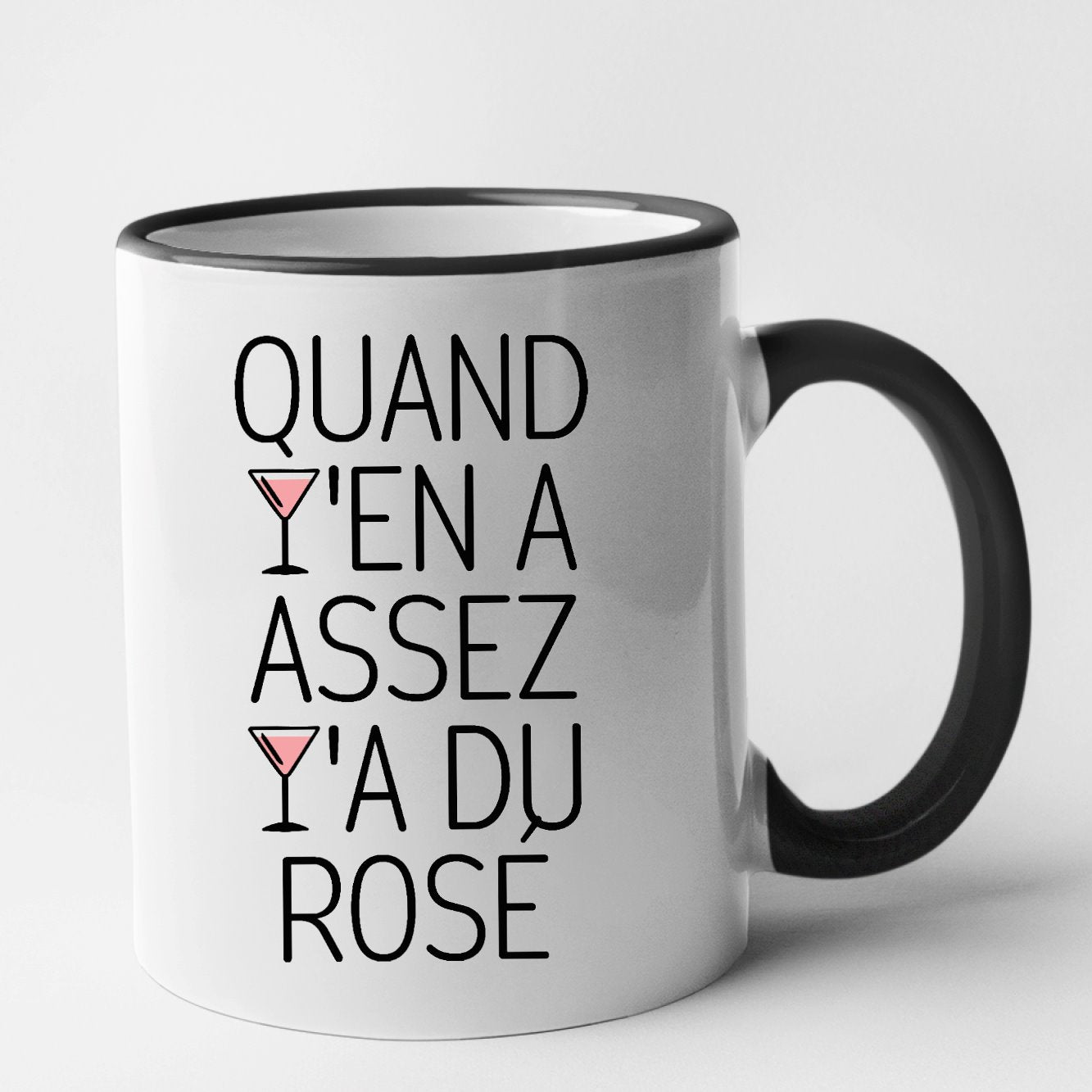 Mug Quand y'en a assez y'a du rosé