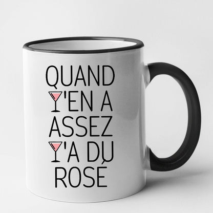 Mug Quand y'en a assez y'a du rosé