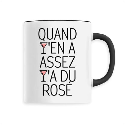 Mug Quand y'en a assez y'a du rosé