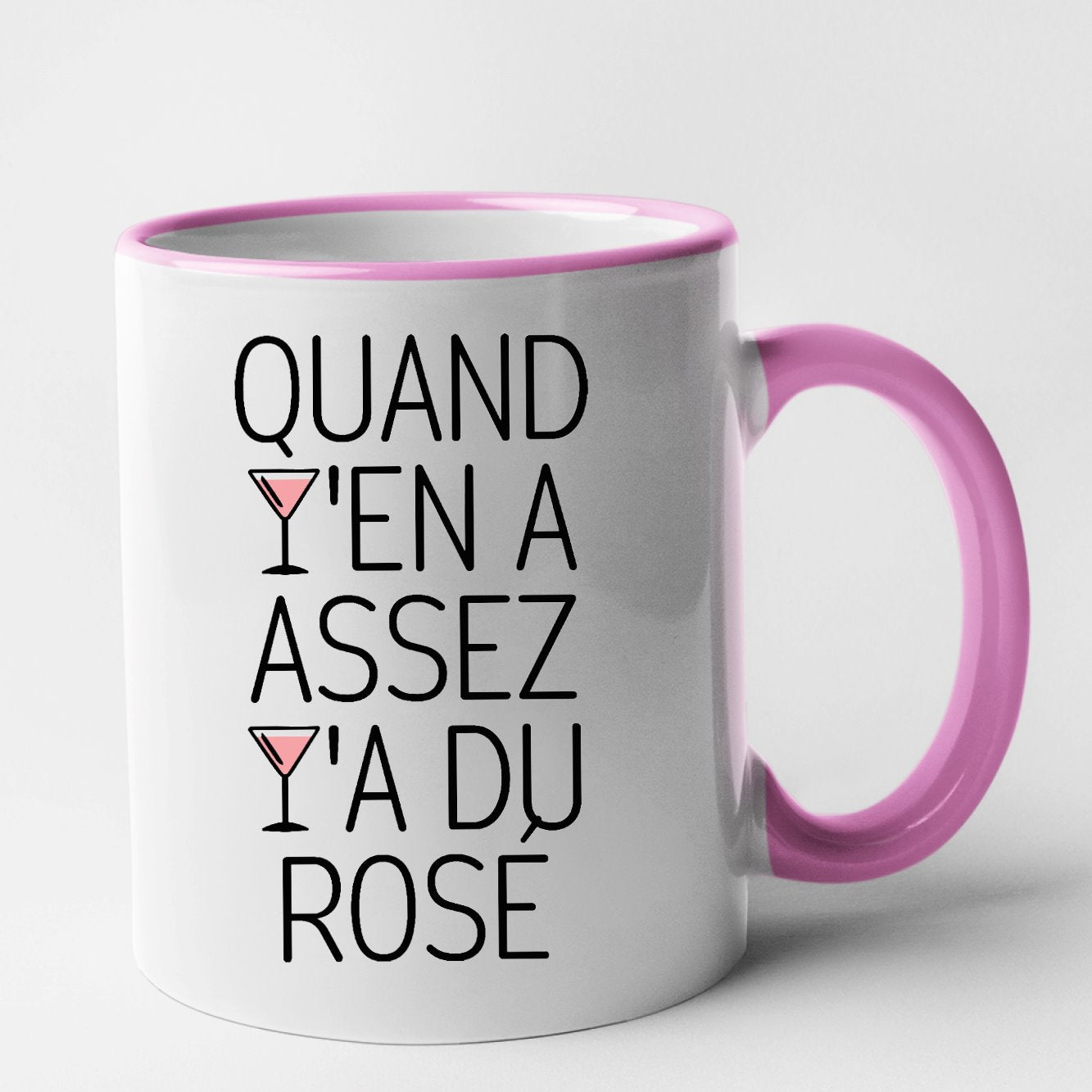 Mug Quand y'en a assez y'a du rosé