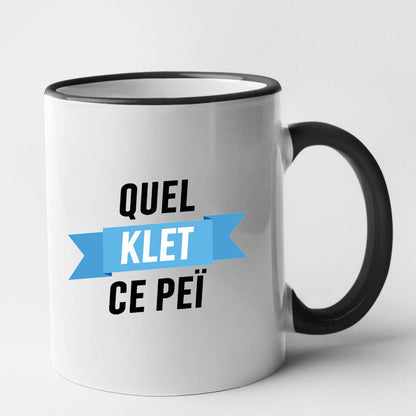 Mug Quel klet ce peï