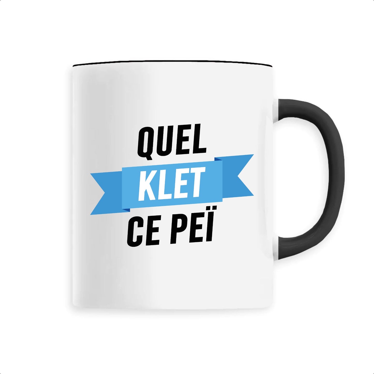 Mug Quel klet ce peï