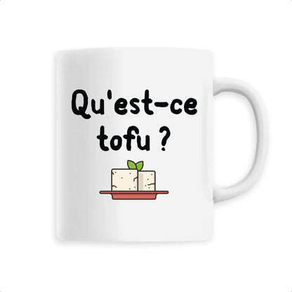 Mug Qu'est-ce tofu