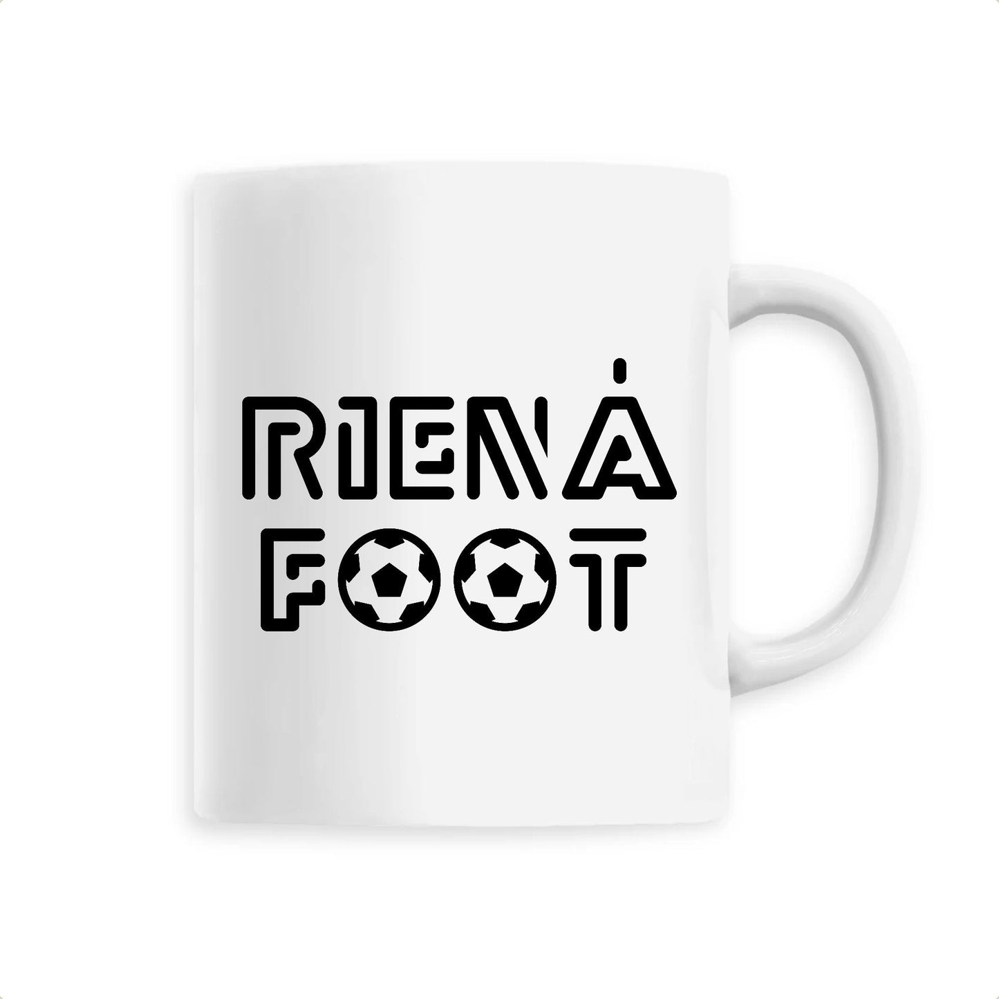 Mug Rien à foot