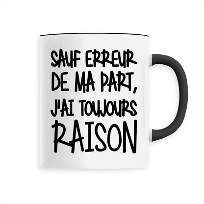 Mug Sauf erreur j'ai raison