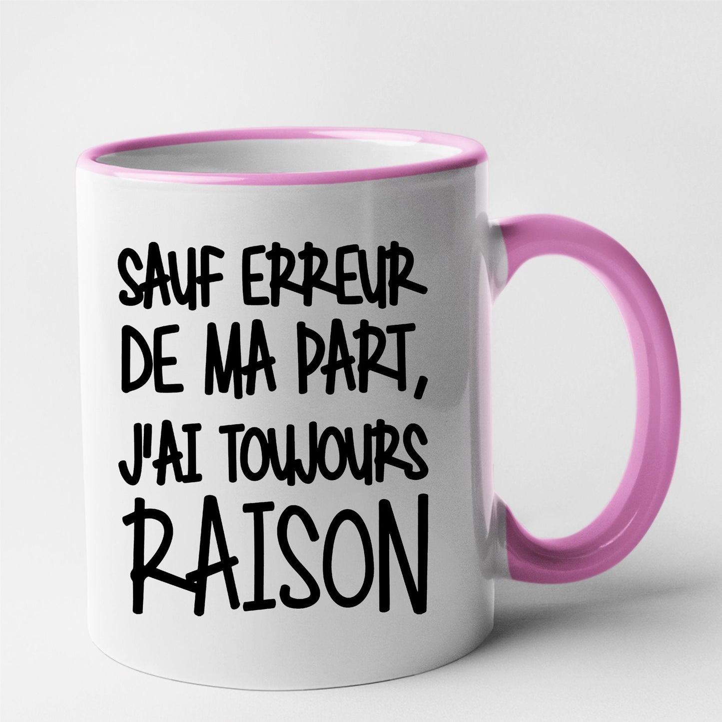 Mug Sauf erreur j'ai raison