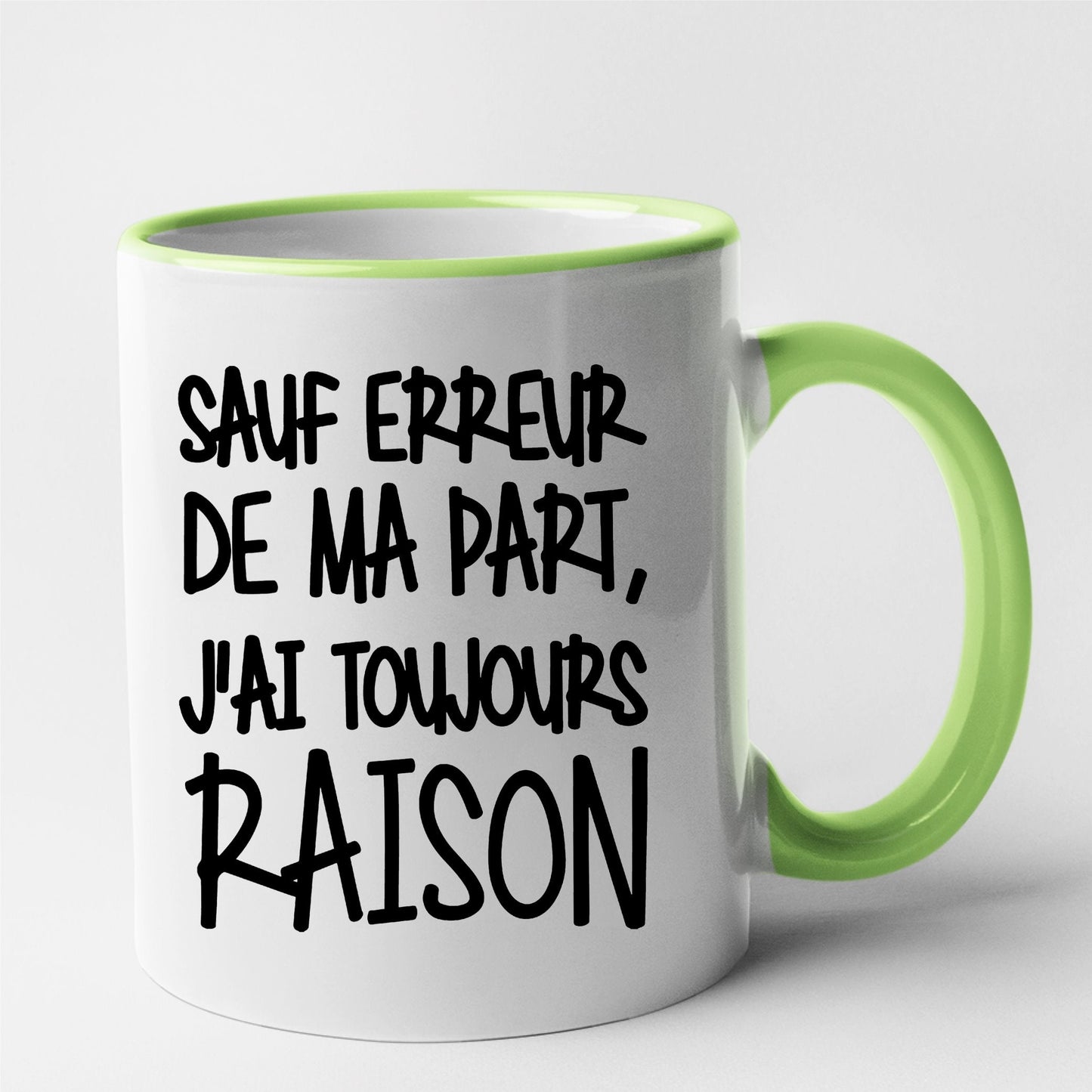 Mug Sauf erreur j'ai raison