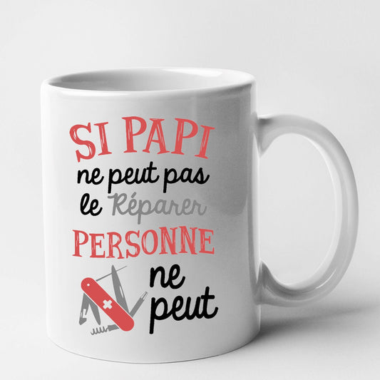 Mug Si papi ne peut pas pas le réparer