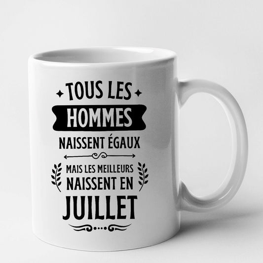 Mug Tous les hommes naissent égaux les meilleurs en juillet