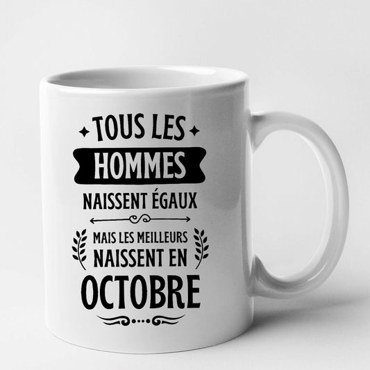 Mug Tous les hommes naissent égaux les meilleurs en octobre