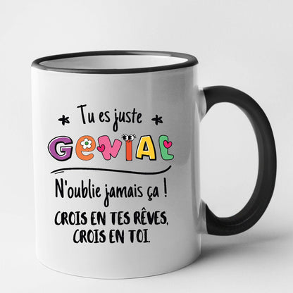 Mug Tu es génial crois en tes rêves