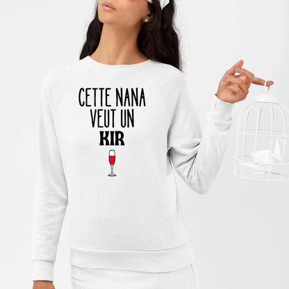 Sweat Adulte Cette nana veut un kir