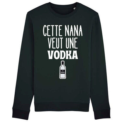 Sweat Adulte Cette nana veut un vodka