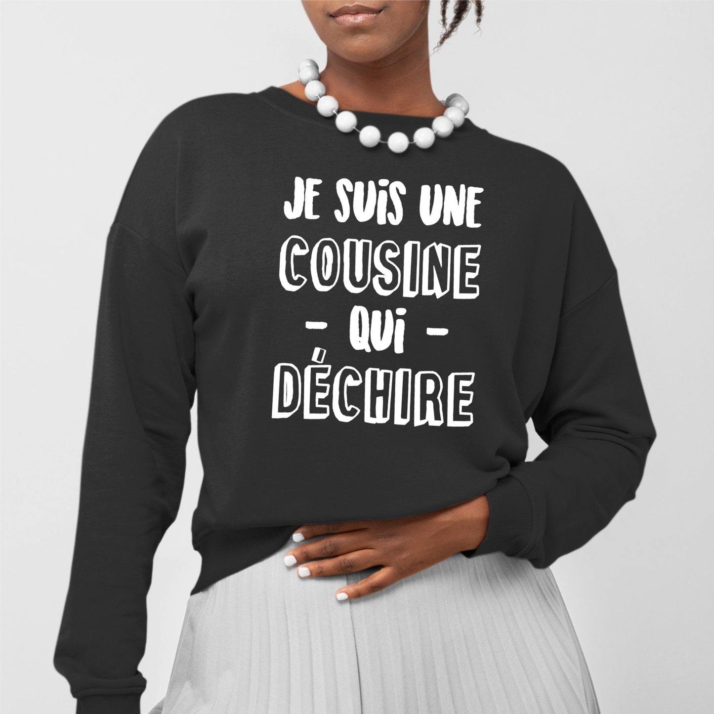 Sweat Adulte Cousine qui déchire