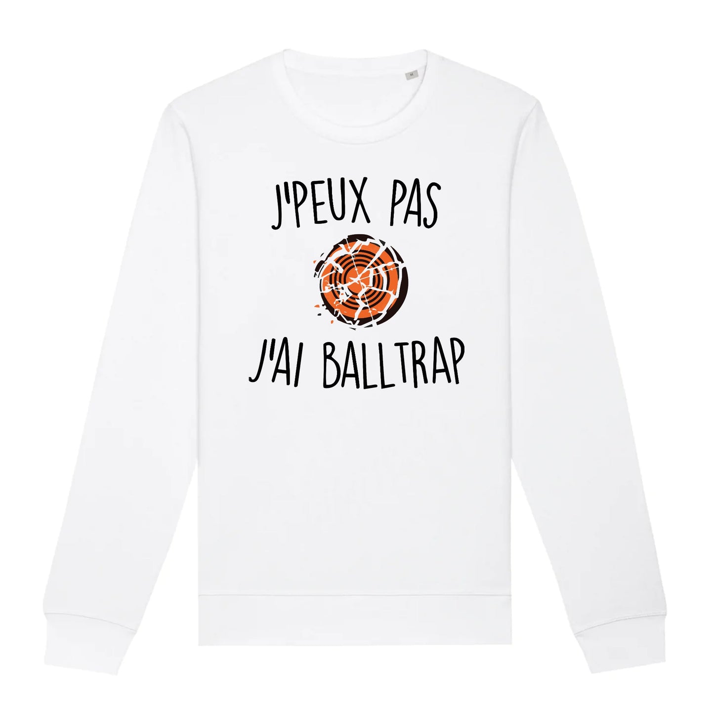 Sweat Adulte J'peux pas j'ai ball-trap