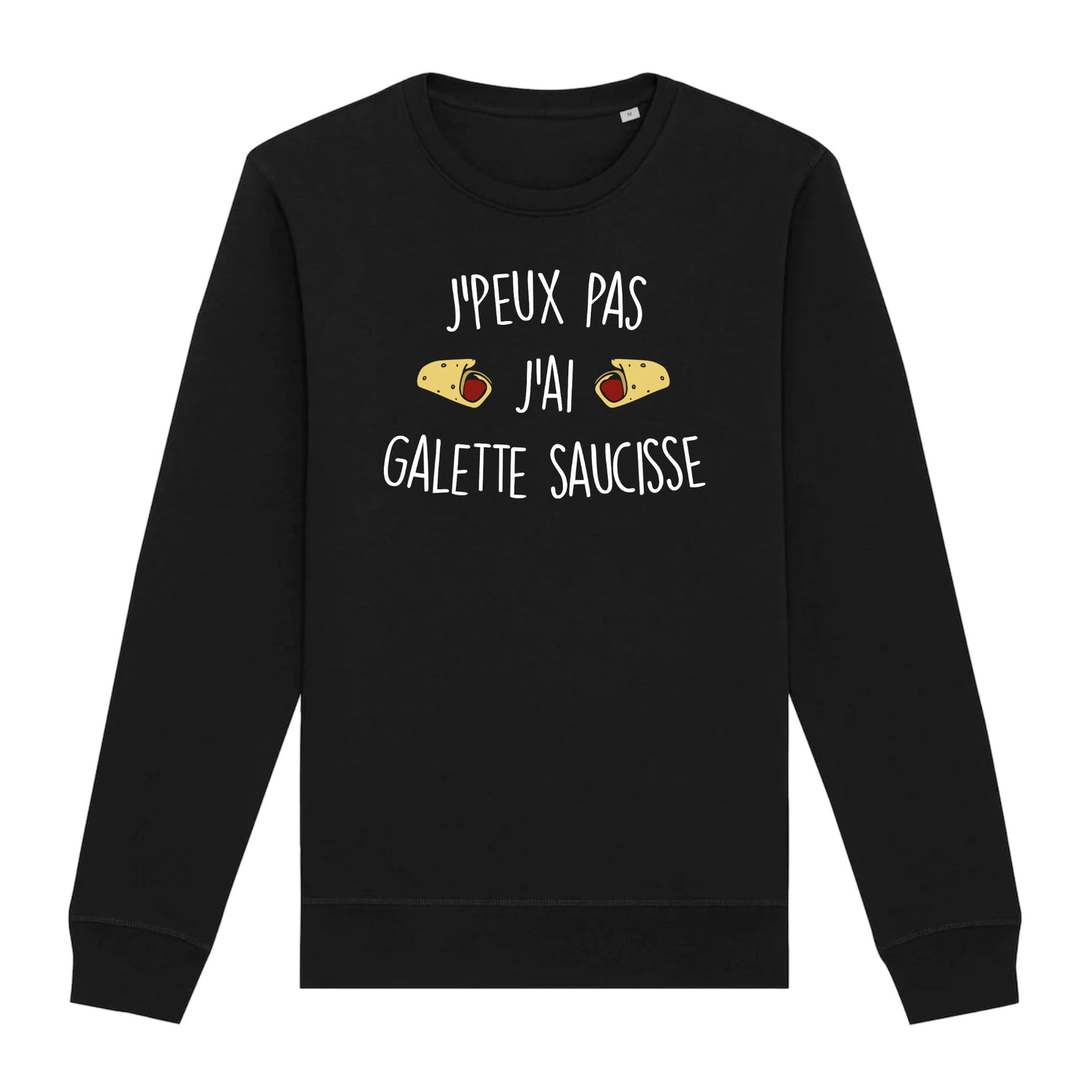 Sweat Adulte J'peux pas j'ai galette saucisse