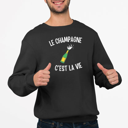 Sweat Adulte Le champagne c'est la vie