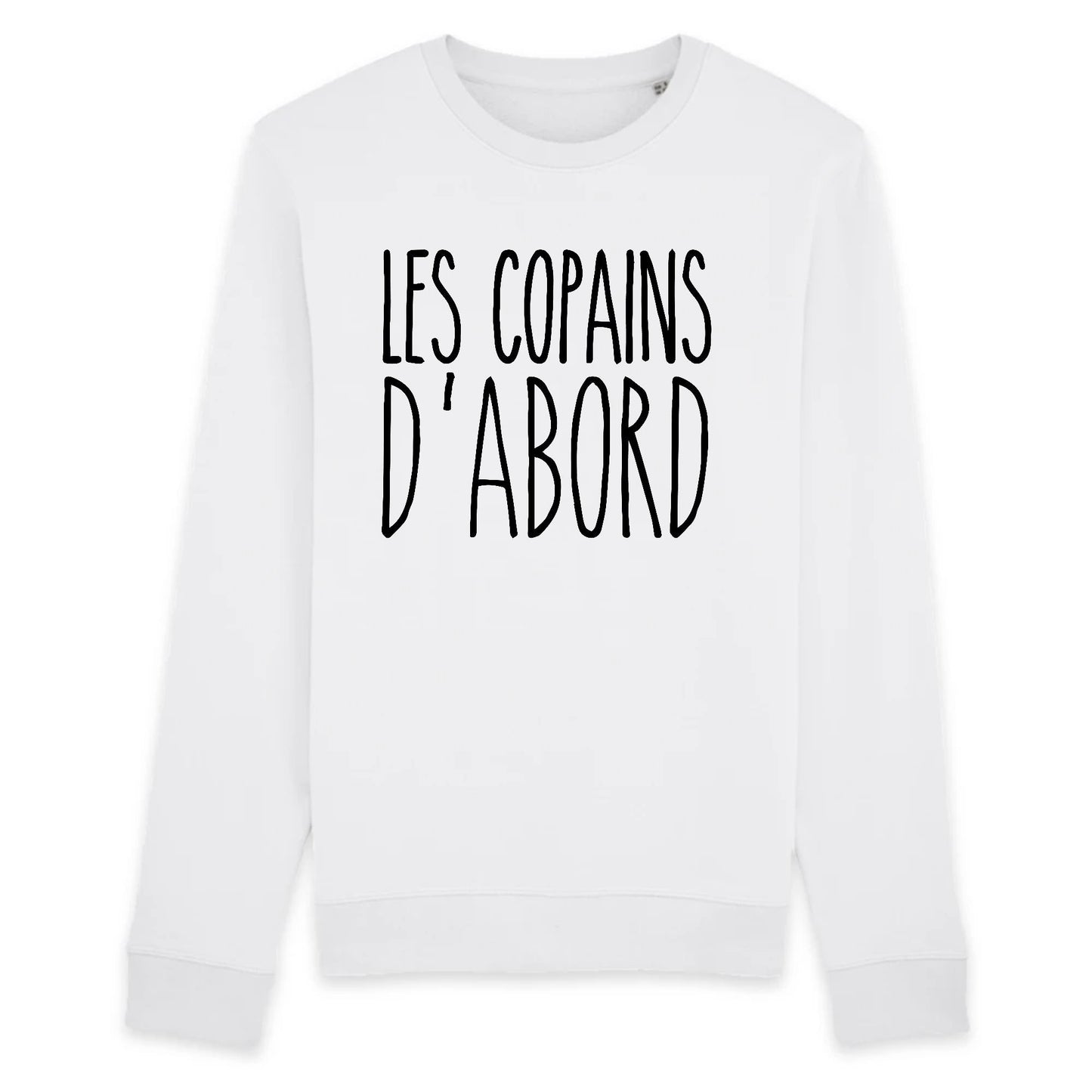 Sweat Adulte Les copains d'abord