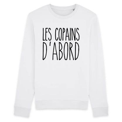 Sweat Adulte Les copains d'abord