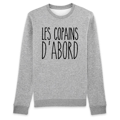 Sweat Adulte Les copains d'abord