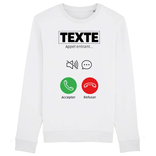 Sweat Adulte Personnalisé Appel de "votre texte"