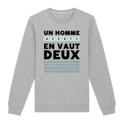 Sweat Adulte Un homme AZERTY en vaut deux