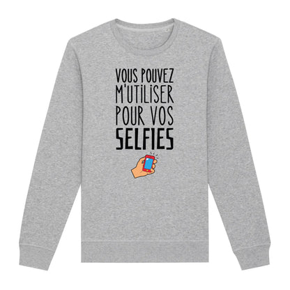 Sweat Adulte Vous pouvez m'utiliser pour vos selfies