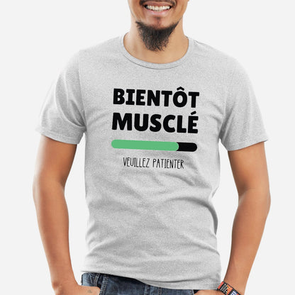 T-Shirt Homme Bientôt musclé