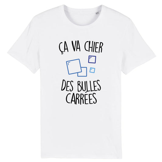 T-Shirt Homme Ça va chier des bulles carrées