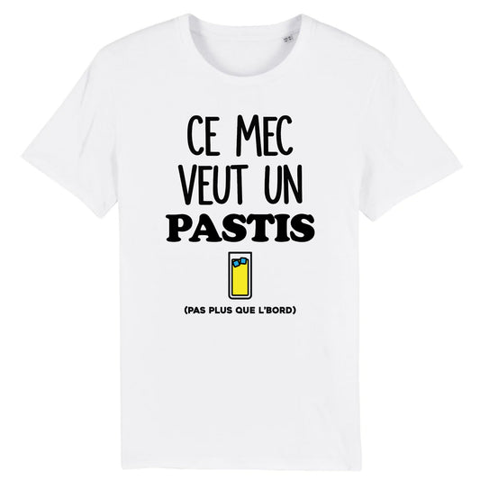 T-Shirt Homme Ce mec veut un pastis