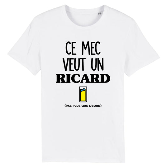 T-Shirt Homme Ce mec veut un Ricard