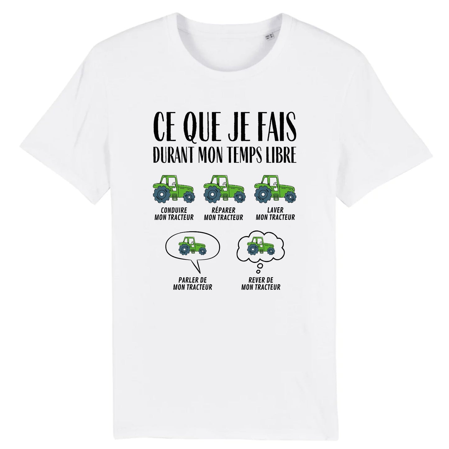 T-Shirt Homme Ce que je fais durant mon temps libre Tracteur