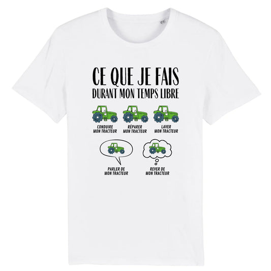 T-Shirt Homme Ce que je fais durant mon temps libre Tracteur